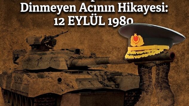 Sararan Yaprakların ve Dinmeyen Acının Hikayesi: 12 EYLÜL 1980