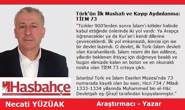 Türk’ün İlk Mushafı ve Kayıp Aydınlanma: TİEM 73