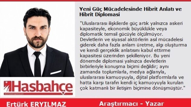 Yeni Güç Mücadelesinde Hibrit Anlatı ve Hibrit Diplomasi