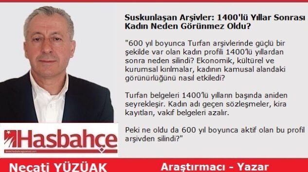 Suskunlaşan Arşivler: 1400’lü Yıllar Sonrası Kadın Neden Görünmez Oldu?