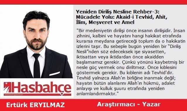 Yeniden Diriliş Nesline Rehber-3: Mücadele Yolu: Akaid-i Tevhid, Ahit, İlim, Meşveret ve Amel