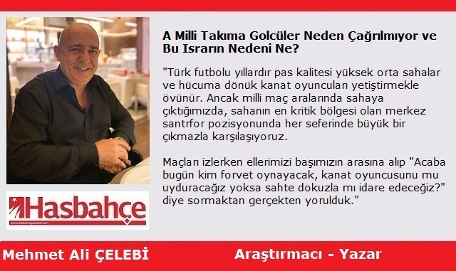 A Milli Takıma Golcüler Neden Çağrılmıyor ve Bu Israrın Nedeni Ne?