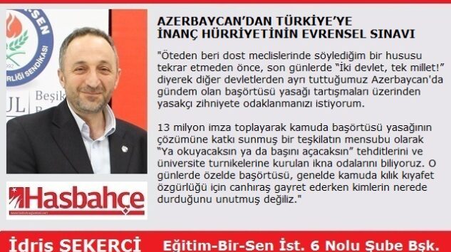 AZERBAYCAN’DAN TÜRKİYE’YE  İNANÇ HÜRRİYETİNİN EVRENSEL SINAVI