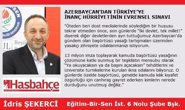 AZERBAYCAN’DAN TÜRKİYE’YE  İNANÇ HÜRRİYETİNİN EVRENSEL SINAVI