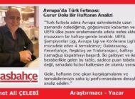 Avrupa’da Türk Fırtınası: Gurur Dolu Bir Haftanın Analizi