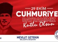 Kağıthane Belediye Başkanı Mevlüt ÖZTEKİN’den 29 Ekim Cumhuriyet Bayramı Mesajı
