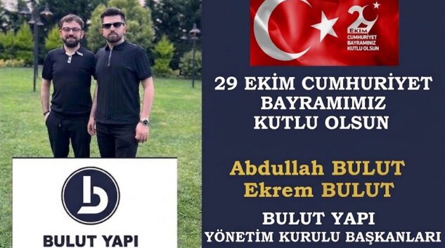Bulut Yapı’dan 29 Ekim Cumhuriyet Bayramı Mesajı