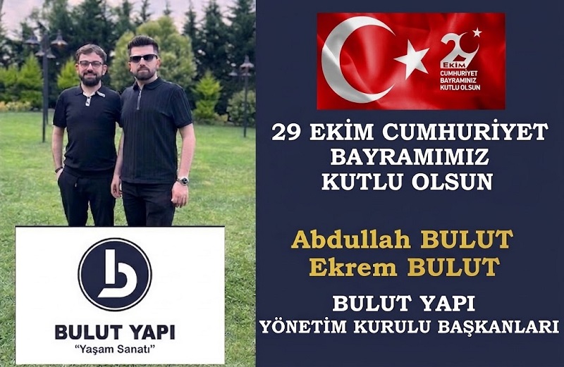 Bulut Yapı’dan 29 Ekim Cumhuriyet Bayramı Mesajı