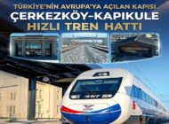 Çerkezköy-Kapıkule Hızlı Tren Hattı Hizmete Açıldı
