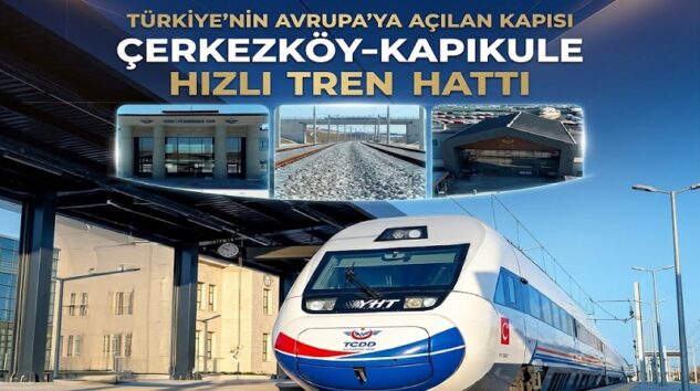 Çerkezköy-Kapıkule Hızlı Tren Hattı Hizmete Açıldı