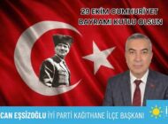 İYİ PARTİ KAĞITHANE İLÇE BAŞKANI ERCAN EŞSİZOĞLU’NDAN 29 EKİM CUMHURİYET BAYRAMI MESAJI