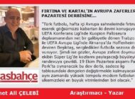 FIRTINA VE KARTAL’IN AVRUPA ZAFERLERİNDEN PAZARTESİ DERBİSİNE…