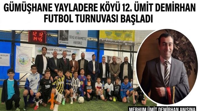 Gümüşhane Yayladere Köyü 12. Ümit Demirhan Futbol Turnuvası Başladı