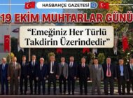 Hasbahçe Gazetesi’nden 19 Ekim Muhtarlar Günü Mesajı: “Emeğiniz Her Türlü Takdirin Üzerindedir”
