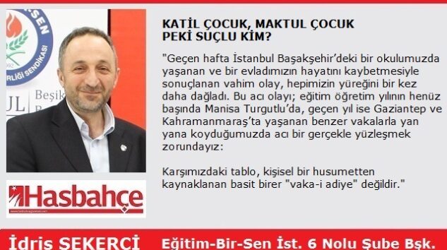 KATİL ÇOCUK, MAKTUL ÇOCUK PEKİ SUÇLU KİM?