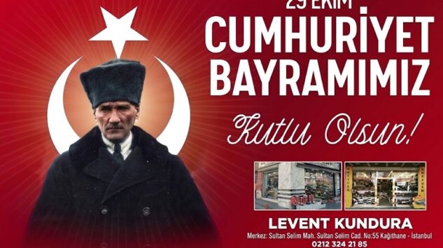 LEVENT KUNDURA’dan 29 Ekim Cumhuriyet Bayramı Mesajı
