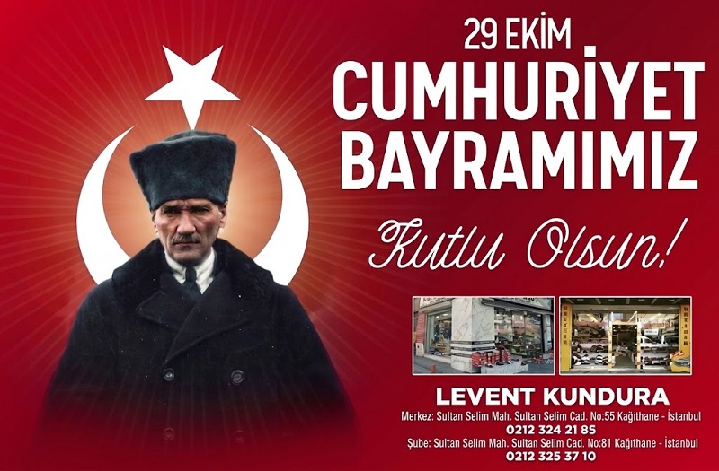 LEVENT KUNDURA’dan 29 Ekim Cumhuriyet Bayramı Mesajı