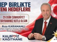 Kağıthane Belediye Meclis Üyesi ve Meclis Başkan Vekili Rıza KARAMANLI’dan 29 Ekim Cumhuriyet Bayramı Mesajı