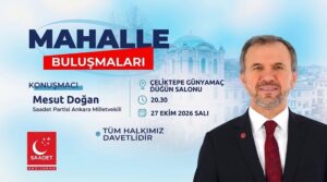 Saadet Partisi Kağıthane’de Sahaya İniyor: Yerel Sorunlar ve Ülke Gündemi Masaya Yatırılıyor