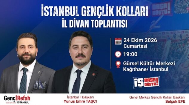 Yeniden Refah Partisi İstanbul Gençlik Kolları İl Divan Toplantısı Kağıthane’de Gerçekleşecek